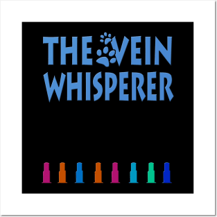 Vet Tech The Vein Whisperer Posters and Art